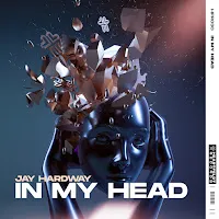 Jay Hardway — In My Head — обложка